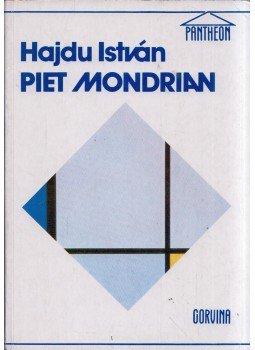 Hajdu István - Piet Mondrian Hajdu István - Piet Mondrian, Budapest 1987 antikvár könyv