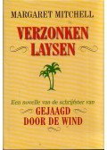 Margaret Mitchell - Verzonken Laysen