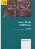 Koltay András,Landi Balázs,Menyhárd Attila - Lábady Tamás emlékkönyv