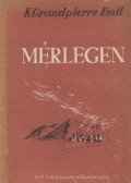 Kolozsvári Grandpierre Emil - Mérlegen