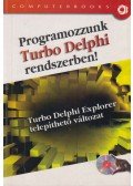 Tóth Bertalan,Tamás Péter,Kuzmina Jekatyerina - Programozzunk Turbo Delphi rendszerben!