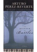 Arturo Pérez-Reverte - The Painter of Battles