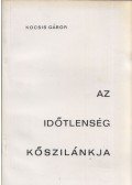 Kocsis Gábor - Az időtlenség kősziklája