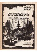 Garda Dezső - Gyergyó a történelmi idő vonzásában