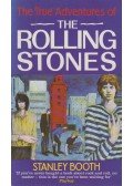 BOOTH, STANLEY - True Adventures of the Rolling Stones