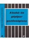 Fekete József,Losonci Nándorné (szerk.) - A kohó- és gépipar gazdaságtana II.
