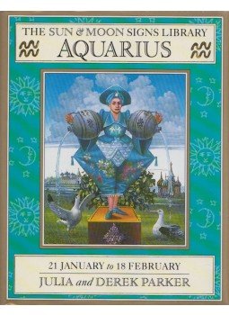 Julia Parker, Derek Parker - Aquarius Julia Parker, Derek Parker - Aquarius, London 1992 antikvár könyv