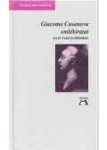 Casanova, Giacomo - Giacomo Casanova emlékiratai