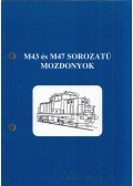 Horváth Péter,Lamperth László - M43 és M47 sorozatú mozdonyok