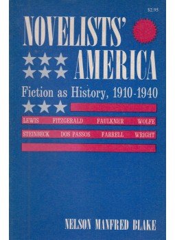 Nelson Manfred Blake (szerk.) - Novelists' America Nelson Manfred Blake (szerk.) - Novelists' America, Syracuse 1969 antikvár könyv
