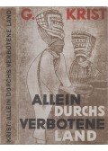Krist, Gustav - Allein durchs verbotene Land