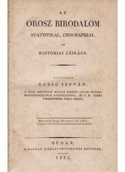 Lassú István - Az Orosz Birodalom statistikai, geographiai és históriai leirása, Budán 1831 antikvár könyv