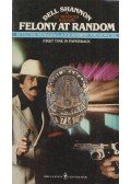 Dell Shannon - Felony at Random