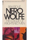 Stout, Rex - Nero Wolfe – The League of Frightened Men