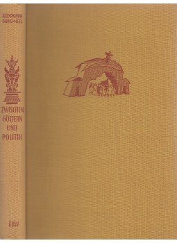 Alexandra David-Neel - Zwischen Göttern und Politik Alexandra David-Neel - Zwischen Göttern und Politik, Wiesbaden 1952 antikvár könyv