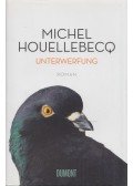 Michel Houellebecq - Unterwerfung