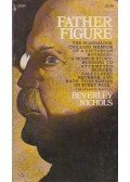 Beverley Nichols - Father Figure