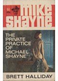Brett Halliday - The Private Practice of Michael Shayne