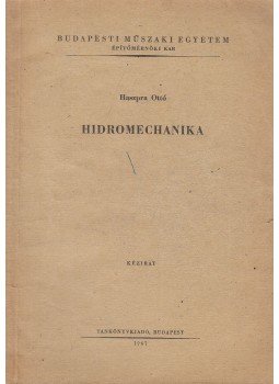 Haszpra Ottó - Hidromechanika Haszpra Ottó - Hidromechanika, Budapest 1967 antikvár könyv