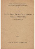 Sipos Béla - Általános és mezőgazdasági vízgazdálkodás
