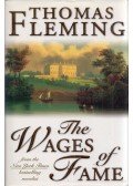 Thomas Fleming - The Wages of Fame