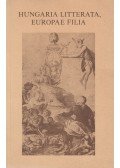 Szörényi László,Kurucz Gyula - Hungaria litterata, Europae filia