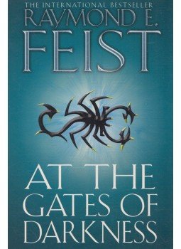 Raymond E. Feist - At the Gates of Darkness Raymond E. Feist - At the Gates of Darkness, London 2010 antikvár könyv