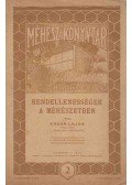 Kádár Lajos - Rendellenességek a méhészetben
