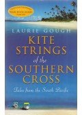 Laurie Gough - Kite Strings of the Southern Cross
