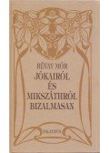 Révay Mór - Jókairól és Mikszáthról bizalmasan