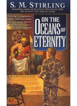 S. M. Stirling - On the Oceans of Eternity, New York 2000 antikvár könyv