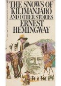 Hemingway, Ernest - The Snows of Kilimanjaro