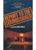James Mills - Report to the Commissioner