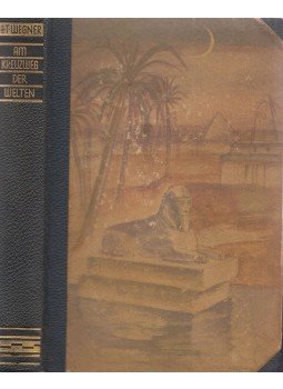 Armin T. Wegner - Am Kreuzweg der Welten Armin T. Wegner - Am Kreuzweg der Welten, Berlin 1930 antikvár könyv