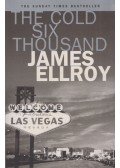 James Ellroy - The Cold Six Thousand