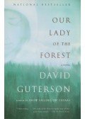 Guterson, David - Our Lady of the Forest