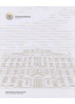 Szabó Stein Imre - Zeneakadémia koncertmagazin 2015. szeptember-december, Budapest 2015 antikvár könyv