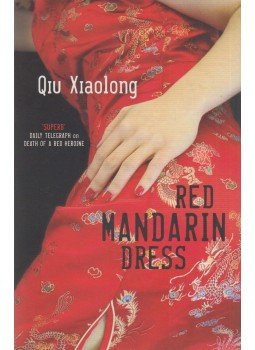 Qiu Xiaolong - Red Mandarin Dress Qiu Xiaolong - Red Mandarin Dress, London 2007 antikvár könyv