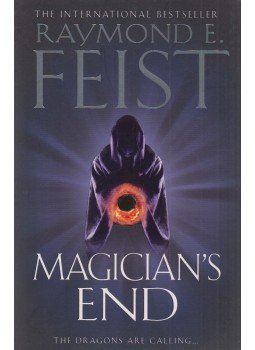 Raymond E. Feist - Magician's End Raymond E. Feist - Magician's End, London 2013 antikvár könyv