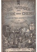 Siegmund, Ferdinand - Die Wunder der Physik und Chemie