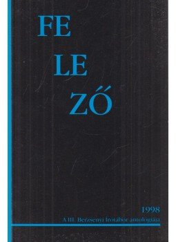 Kelemen Lajos - Felező Kelemen Lajos - Felező, Budapest 1998 antikvár könyv