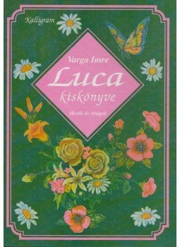 Varga Imre - Luca kiskönyve Varga Imre - Luca kiskönyve, Pozsony 1995 antikvár könyv