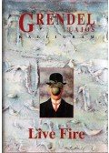 Grendel Lajos - Live Fire