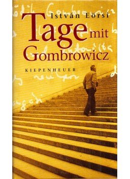 Eörsi István - Tage mit Gombrowicz Eörsi István - Tage mit Gombrowicz, Leipzig 1997 antikvár könyv