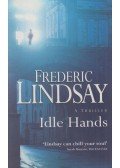 Frederic Lindsay - Idle Hands