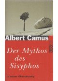 Albert Camus - Der Mythos des Sisyphos