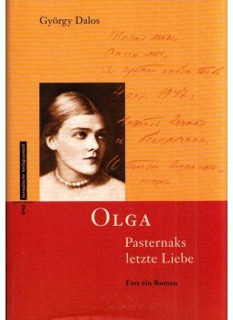 Dalos György - Olga - Pasternaks letzte Liebe, Hamburg 1999 antikvár könyv