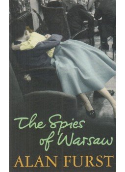 Furst, Alan - The Spies Of Warsaw Furst, Alan - The Spies Of Warsaw, London 2009 antikvár könyv