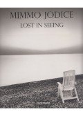 Mimmo Jodice - Lost in Seeing