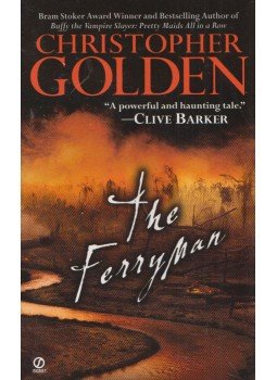 Christopher Golden - The Ferryman Christopher Golden - The Ferryman, New York 2002 antikvár könyv